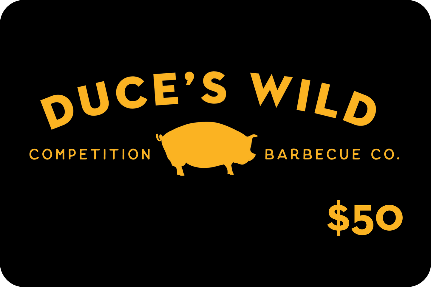 Duce's Wild eGift Card